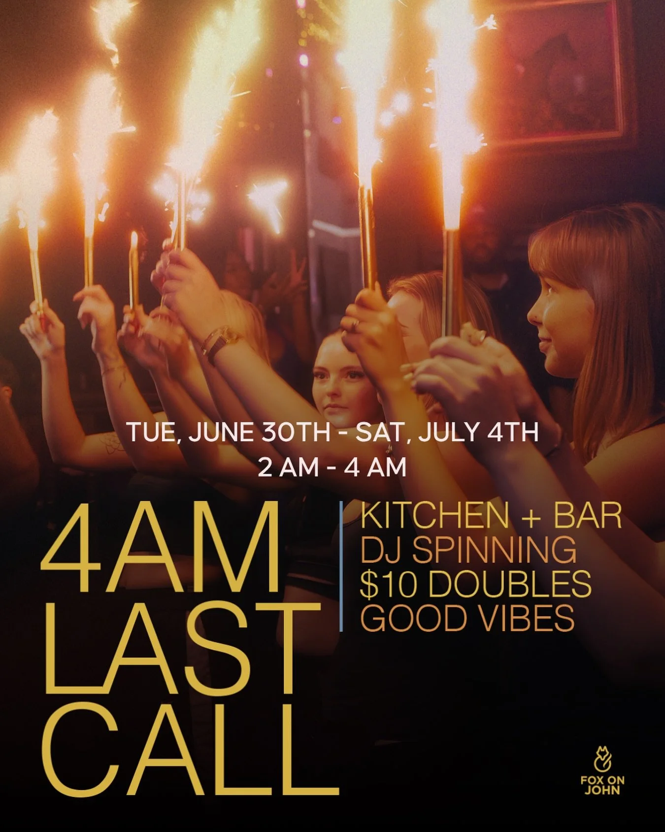 🚨 4 AM LAST CALL IS BACK! 🌙🎉

From Tuesday through Saturday, keep the night going at Fox on John with Toronto&rsquo;s ultimate late-night destination.

Enjoy VIP bottle service, live DJs spinning from 9 PM until close, $10 doubles, and a 4 AM kitc