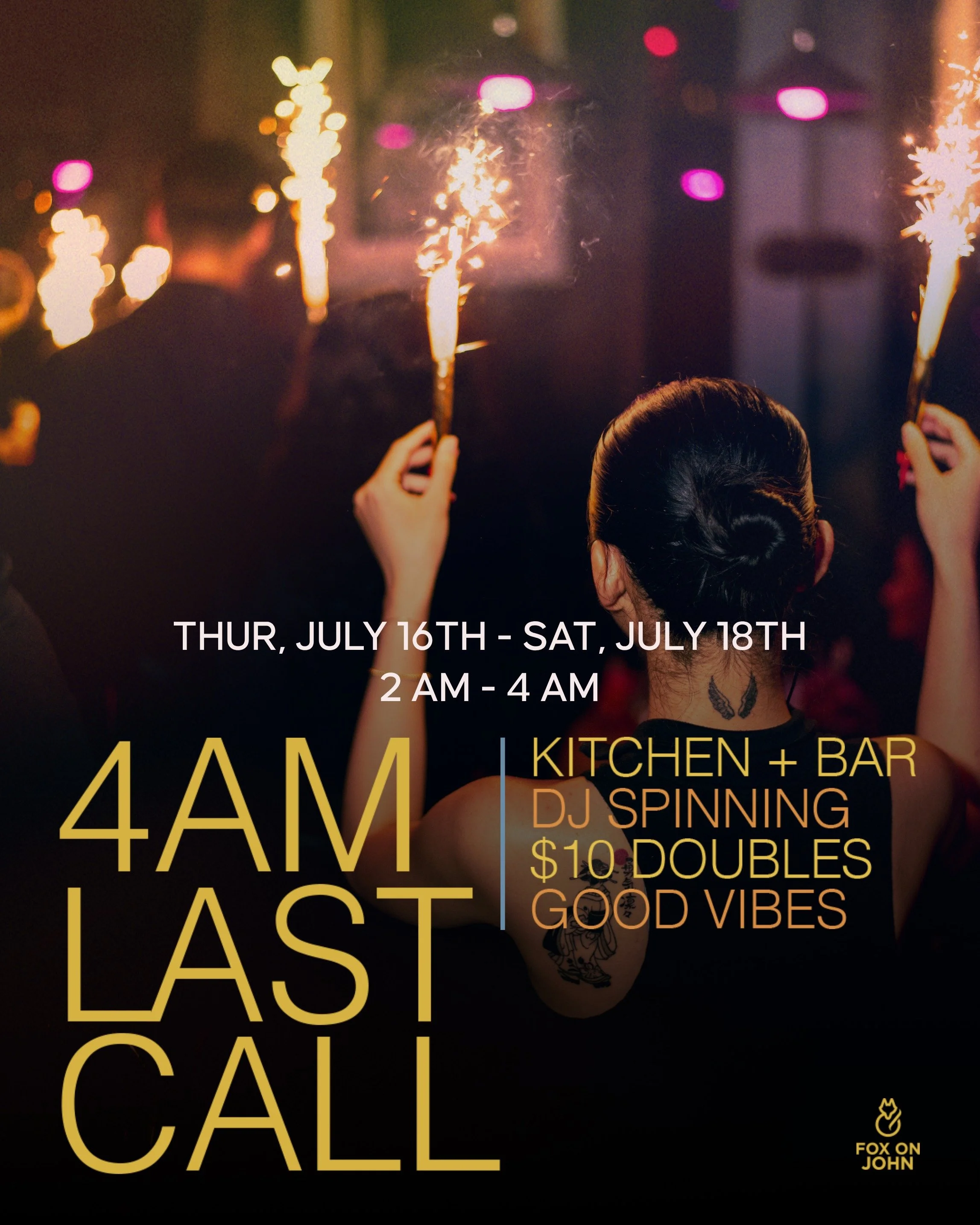 🌙 4 AM LAST CALL THIS WEEKEND AT FOX ON JOHN! 🌙

Keep the weekend going from Thursday, July 16 to Saturday, July 18 with late-night food, drinks, music and more in the heart of downtown Toronto!

🍹 1/2 Price Mojitos
🍽️ Kitchen Open Until 4 AM
🍸 
