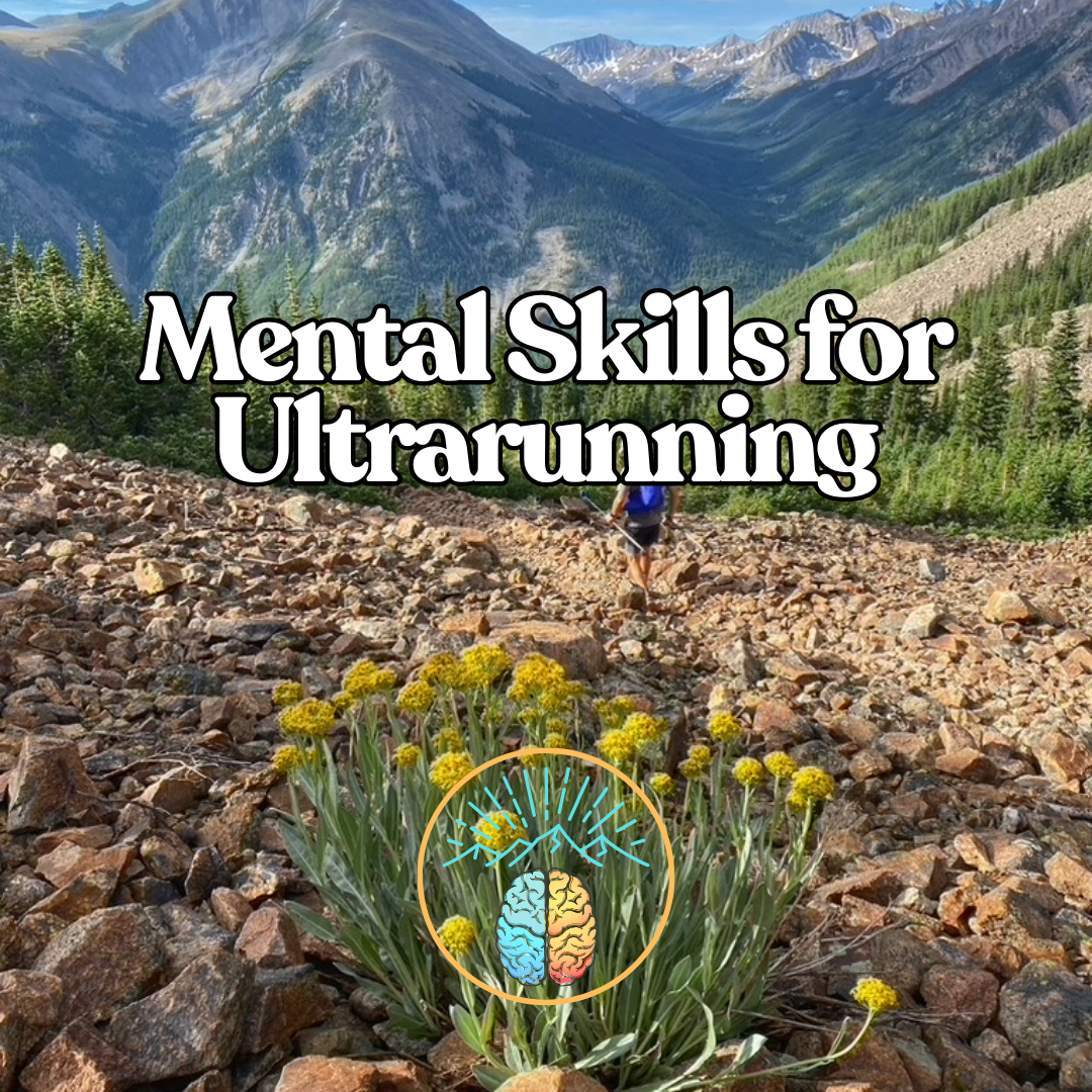 Mental Skills for Ultrarunning
