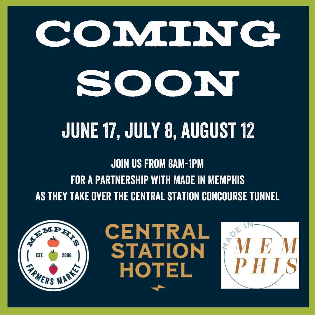 Exciting news!!! This season Memphis Farmers Market will be partnering with @centralstationmemphis and @shopmadeinmemphis for a makers market takeover of the central station concourse tunnel! June 17th, July 8th, and August 12th from 8am-1pm. See you