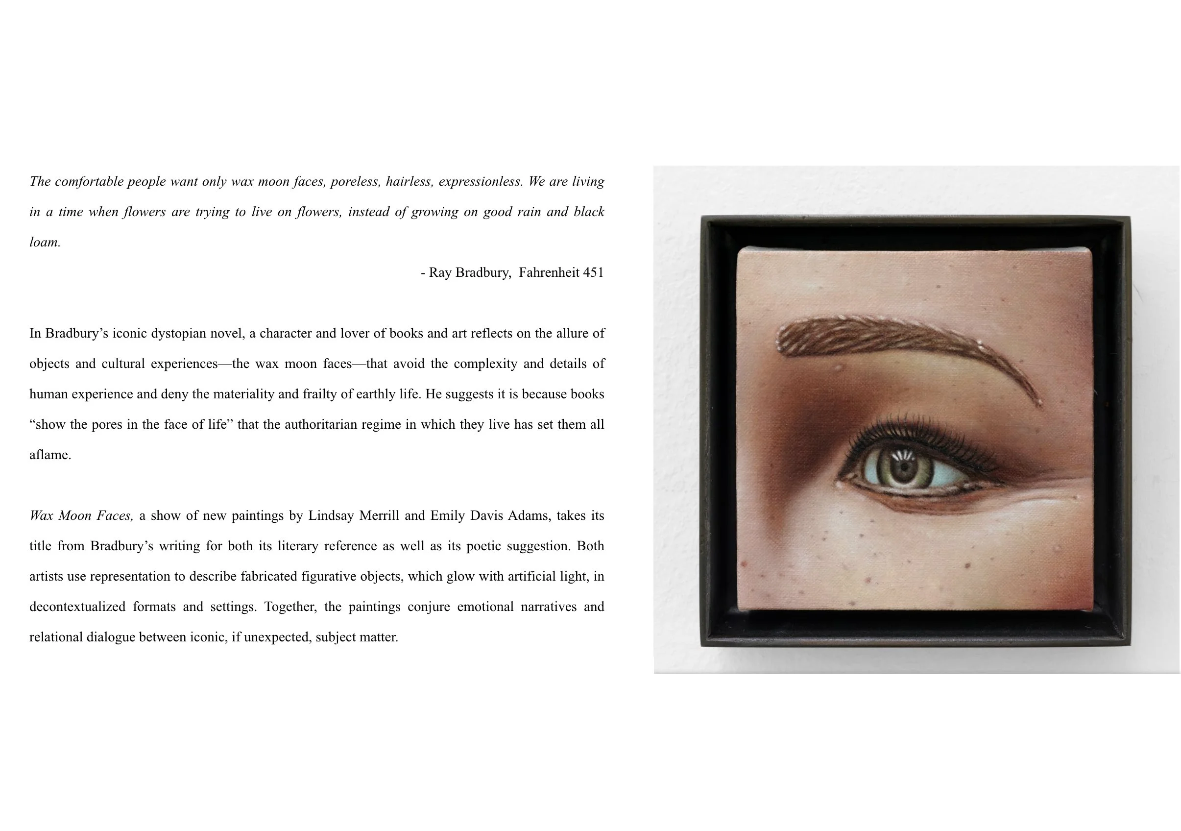 from Wax Moon Faces press release, Scroll Gallery, New York City