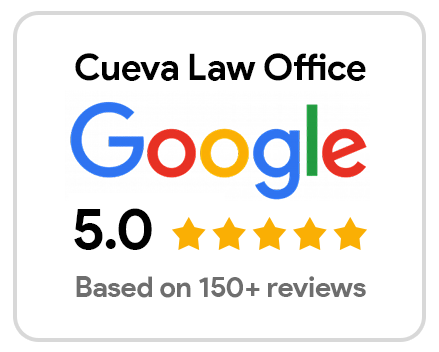 - Cueva Law Office Google badge 5.0 average rating