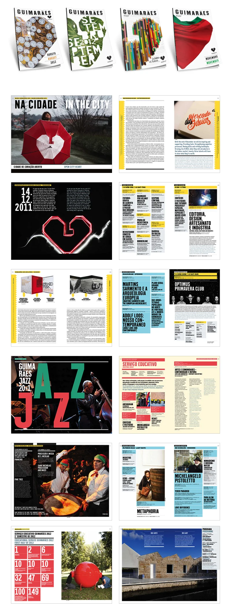 Entre 2015 e 2017 fizemos o design, a direção de arte e a paginação da revista semestral da Câmara Municipal de Guimarães, dedicada ao legado da Capital Europeia da Cultura. Between 2015 and 2017 we made the design, art direction and pagination of the biannual magazine of the Guimarães City Hall, dedicated to the legacy of the European Capital of Culture.