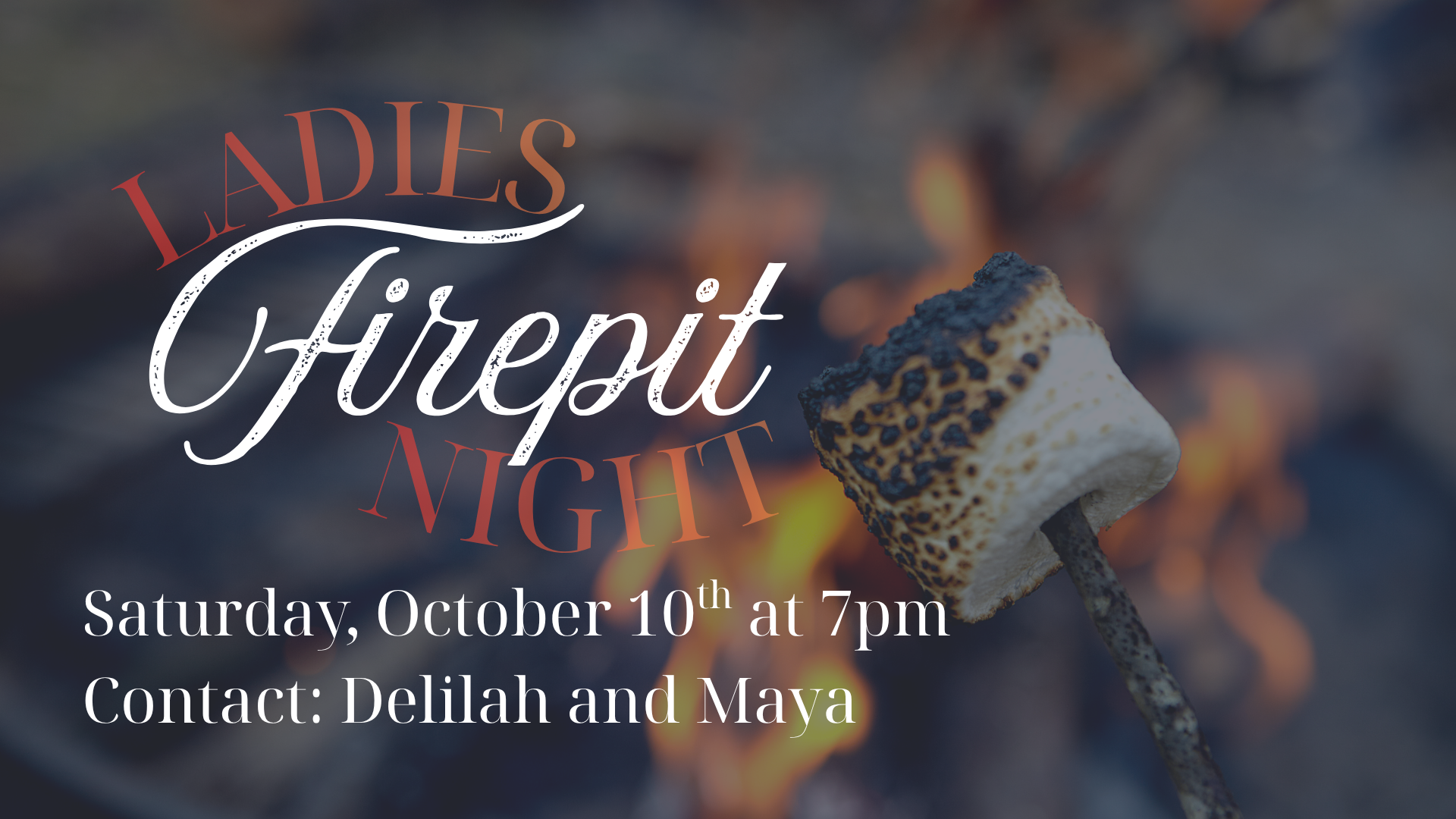 Ladies S'mores and Fire Pit Night