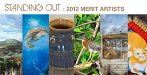 Standing Out: 2012 Merit Artists