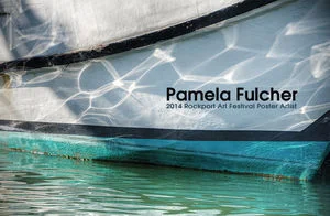  Pamela Fulcher - 2014 Rockport Art Festival Poster Artist
