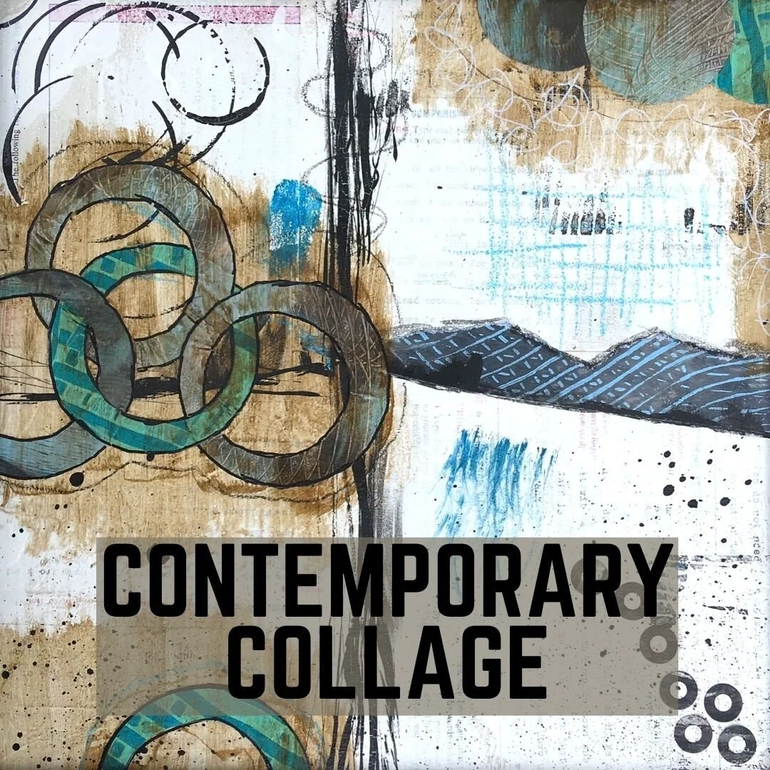 Contemporary Collage - ONLINE ONLY :: All Levels :: With Kelly Schaub