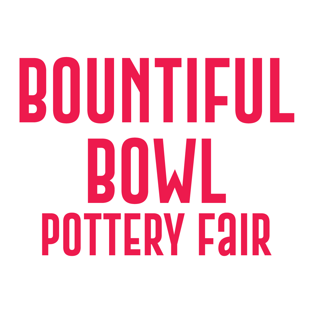 Bountiful Bowl Pottery Fair