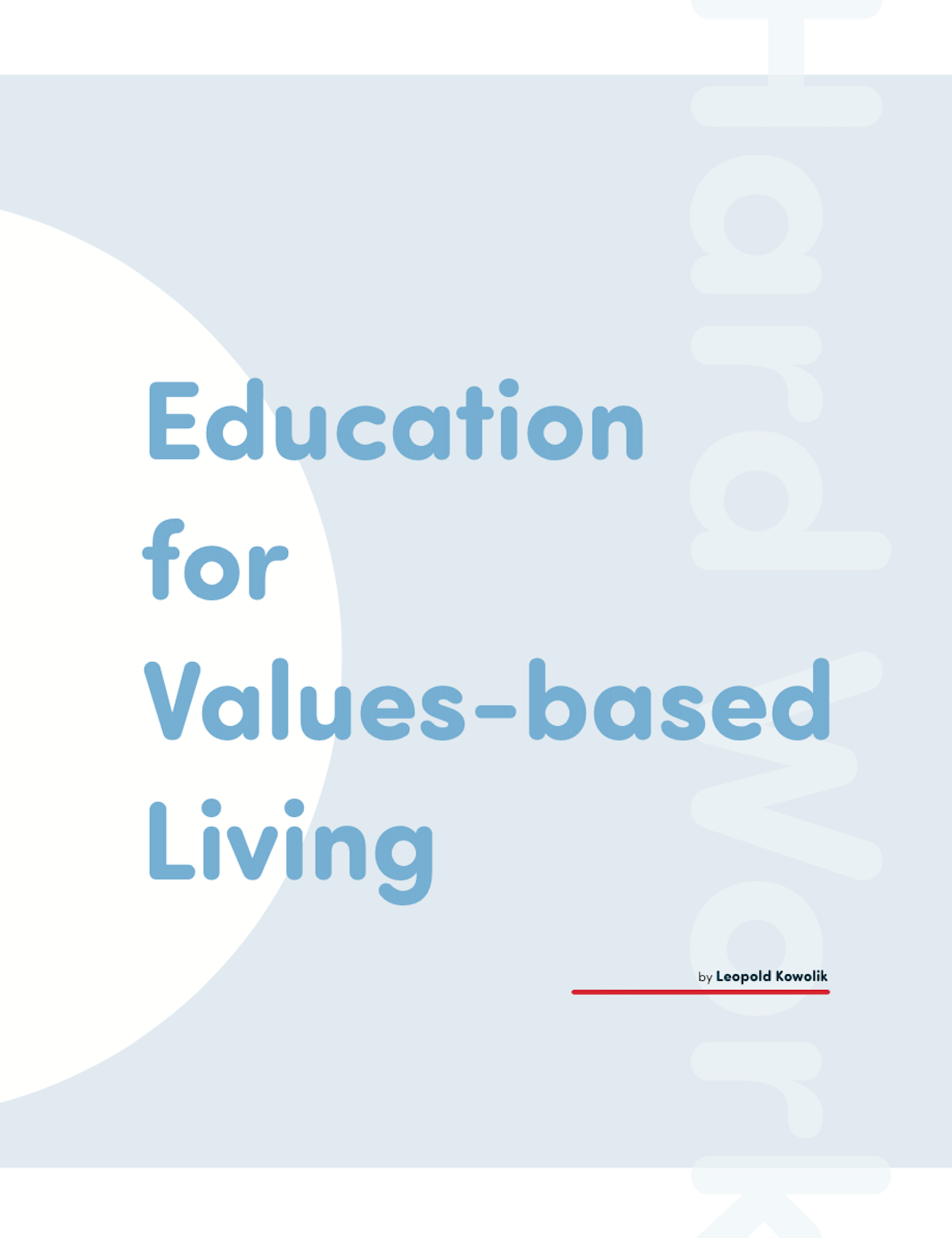 Hard Work — Education for Values-based Living