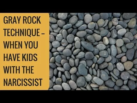 Gray Rock Technique - When You Have Kids With The Narcissist
