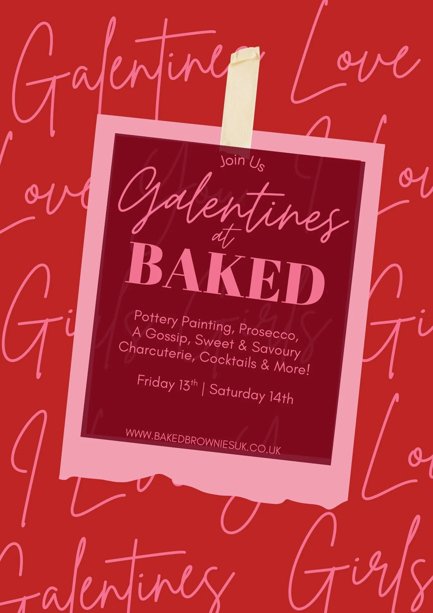 GALENTINE'S @ BAKED