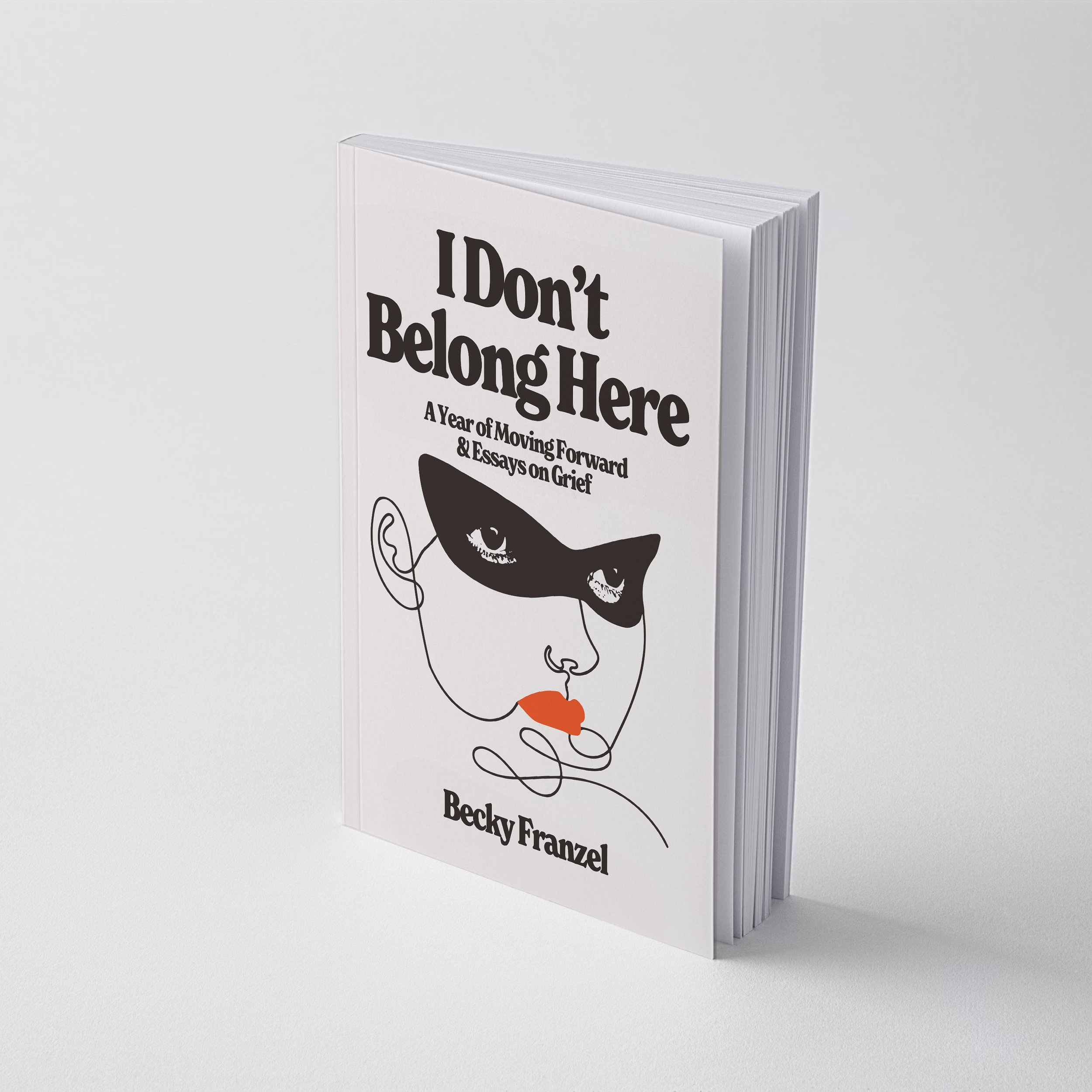Becky Franzel 'I Don't Belong Here" Book Cover