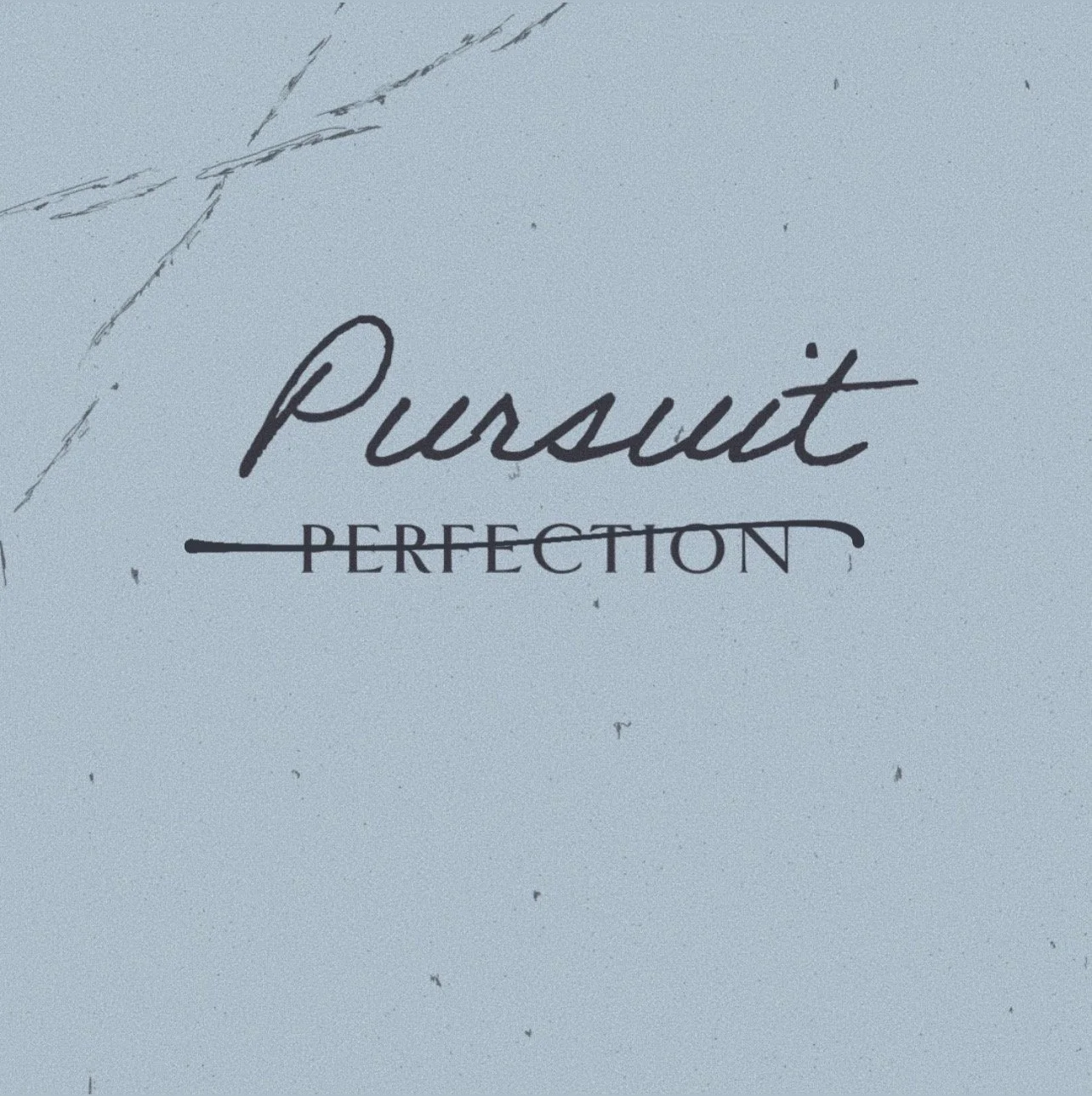 Perfection/Pursuit 