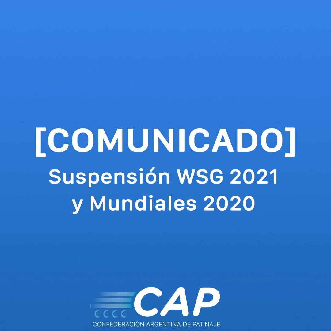 Se posponen los WSG 2021 y se Cancelan los Mundiales 2020