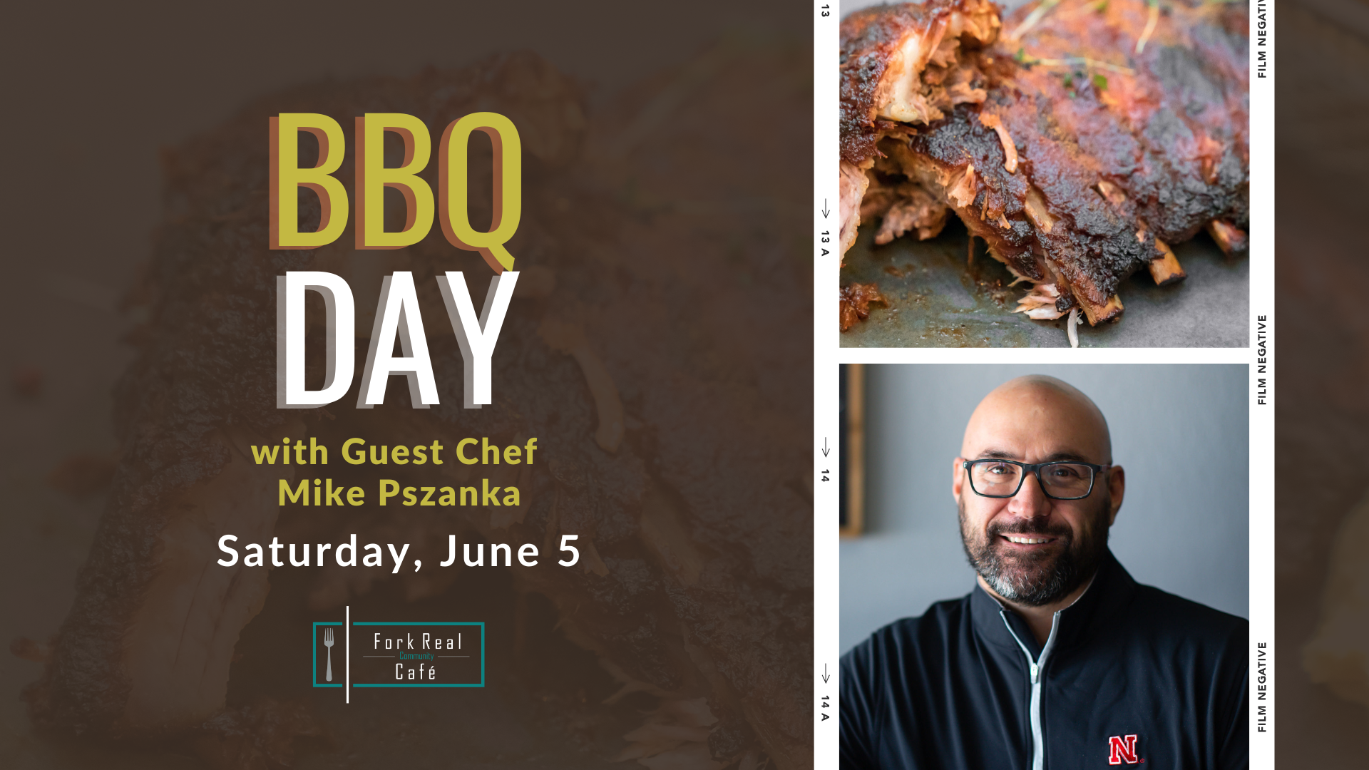 BBQ Day / Guest Chef with Mike Pszanka (Dine In or Pickup To Go)