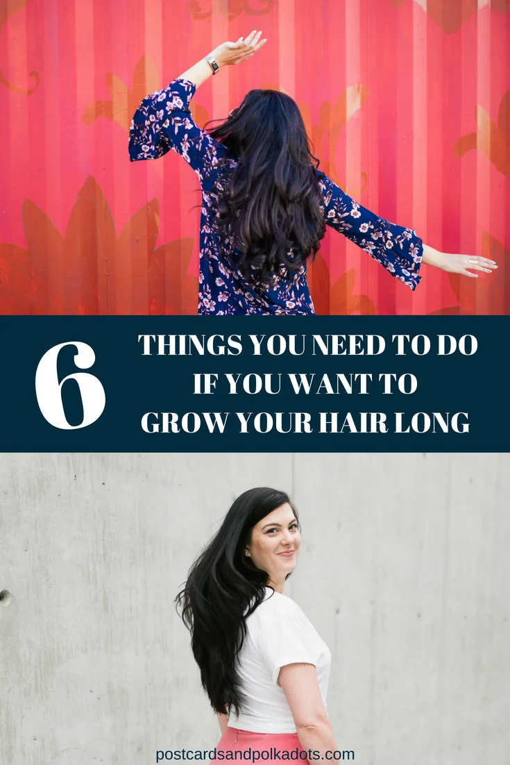 6 Things You Need to Do If You Want to Grow Your Hair Long