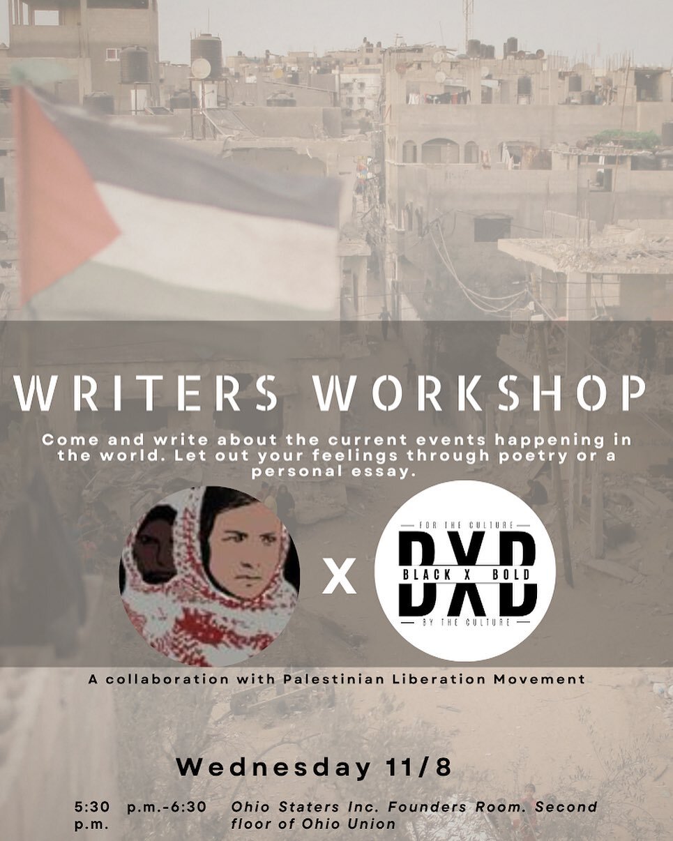 Join BXB and the Palestinian Liberation Movement collab event this Wednesday (11/08): Writers Workshop! 
 
Come channel your thoughts on the current state of the world through writing outlets, and among campus students.