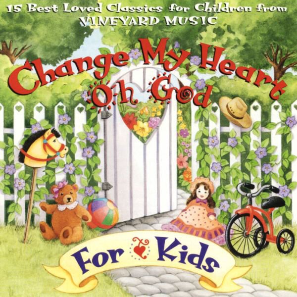 Change My Heart Oh God Kids Album Cover.jpg