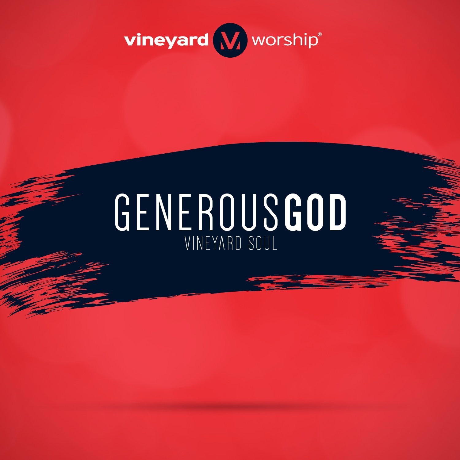 Vineyard Soul: Generous God (Copy)