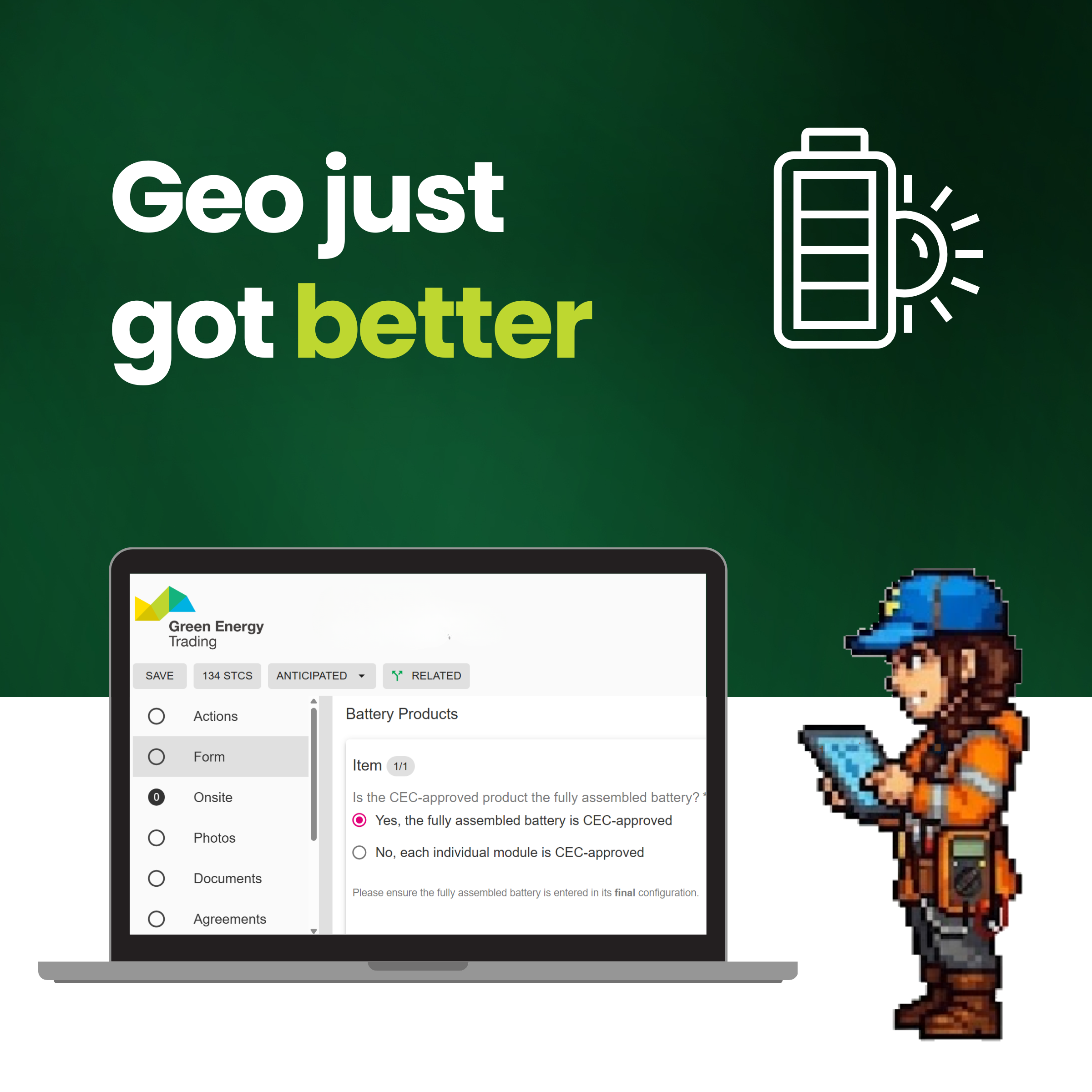 We Listened: Geo just got better for batteries