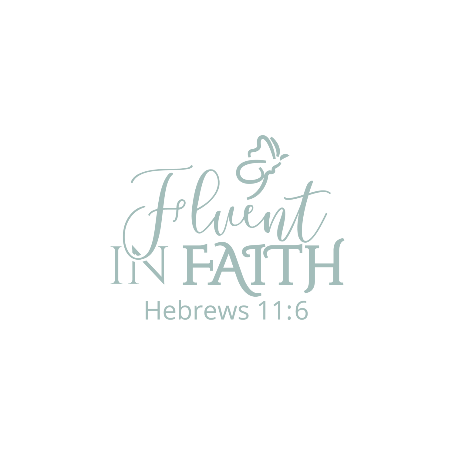 Fluent in Faith
