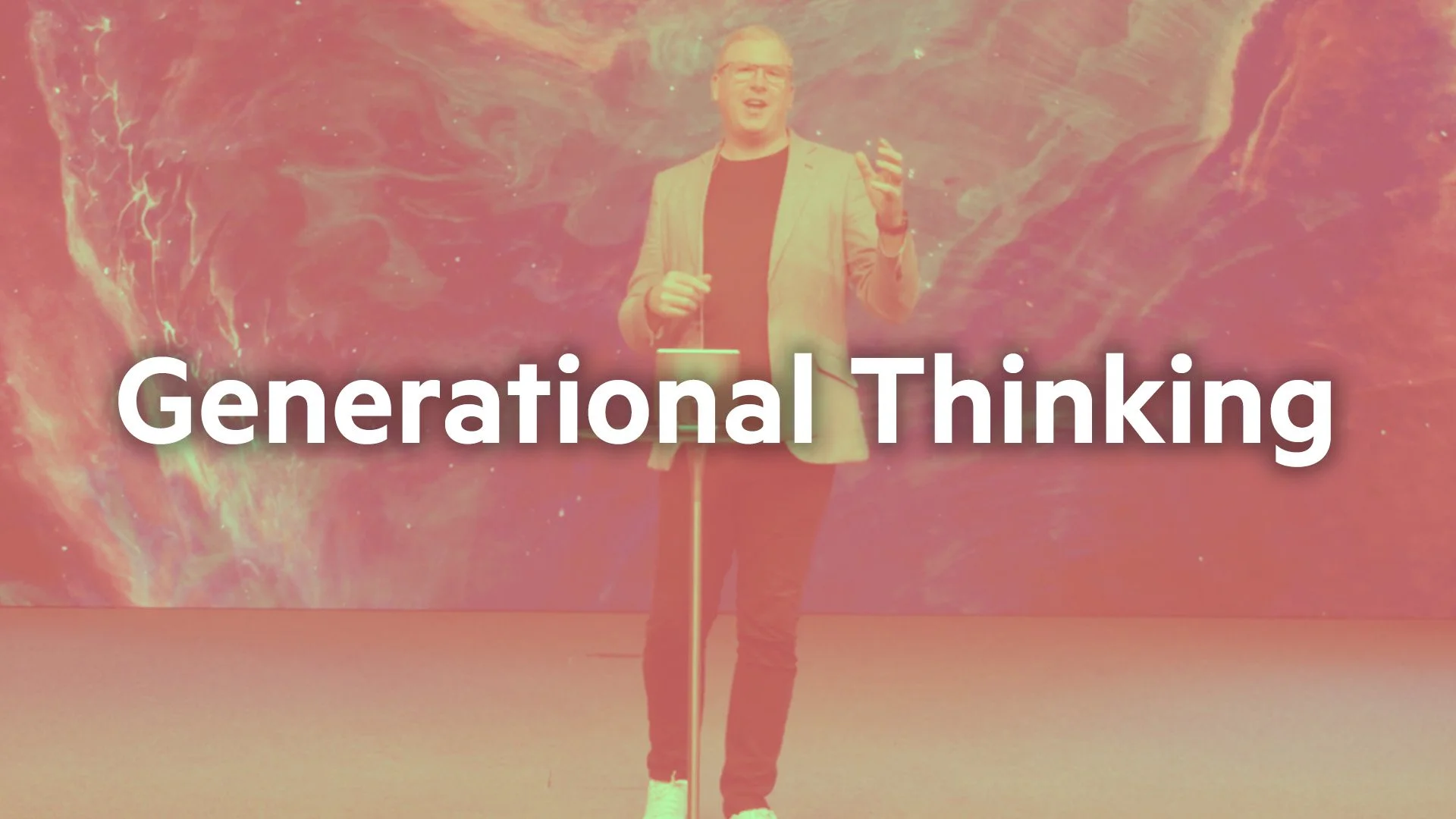 Generational Thinking