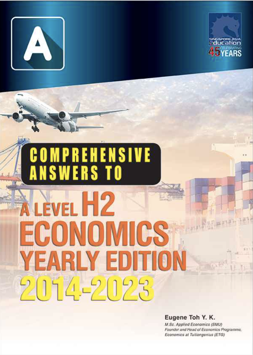 H2 Economics TYS Answer Key by Mr Eugene Toh, published by SAP