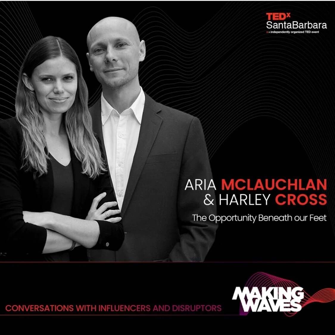 Land Core on TEDx Santa Barbara Making Waves Conversations