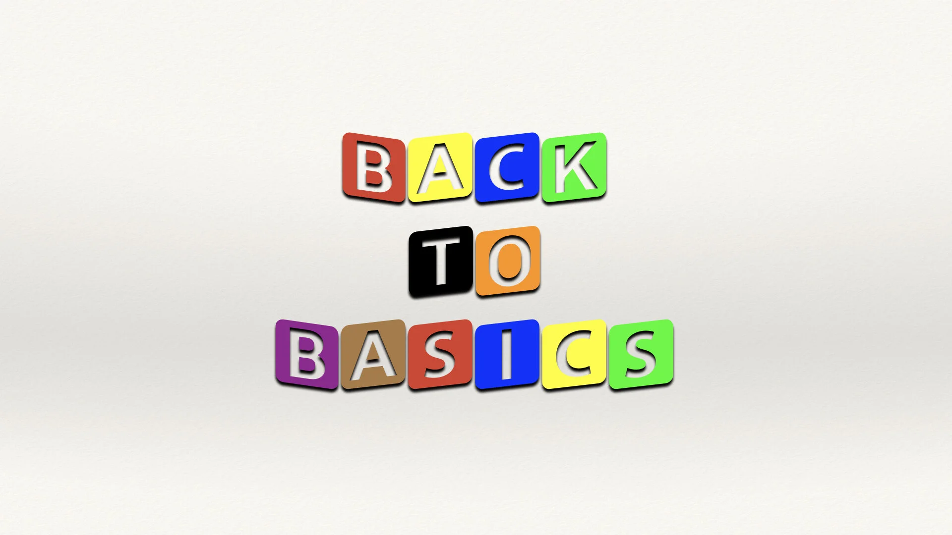 00 Back to Basics.001.jpeg