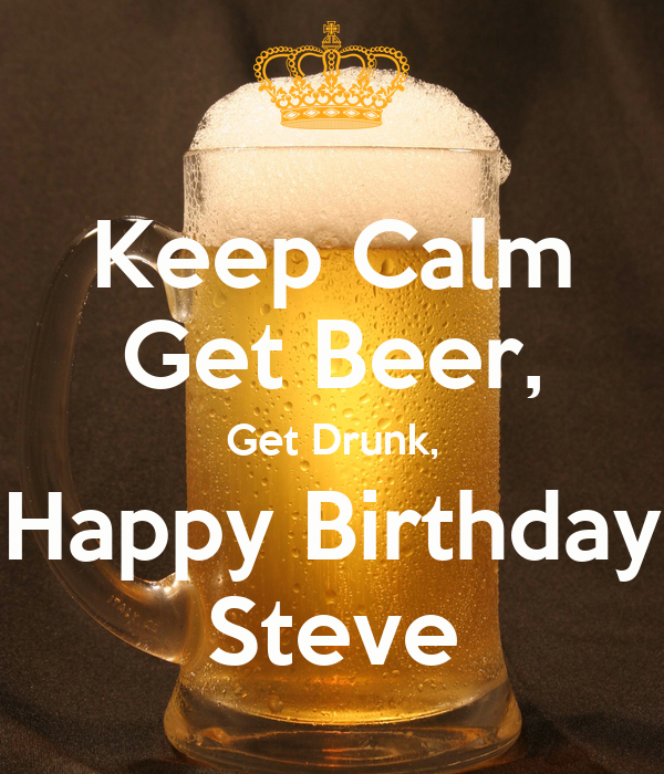 Got beer. Happy Birthday напиток. Happy Birthday Beer. Happy Birthday пиво.