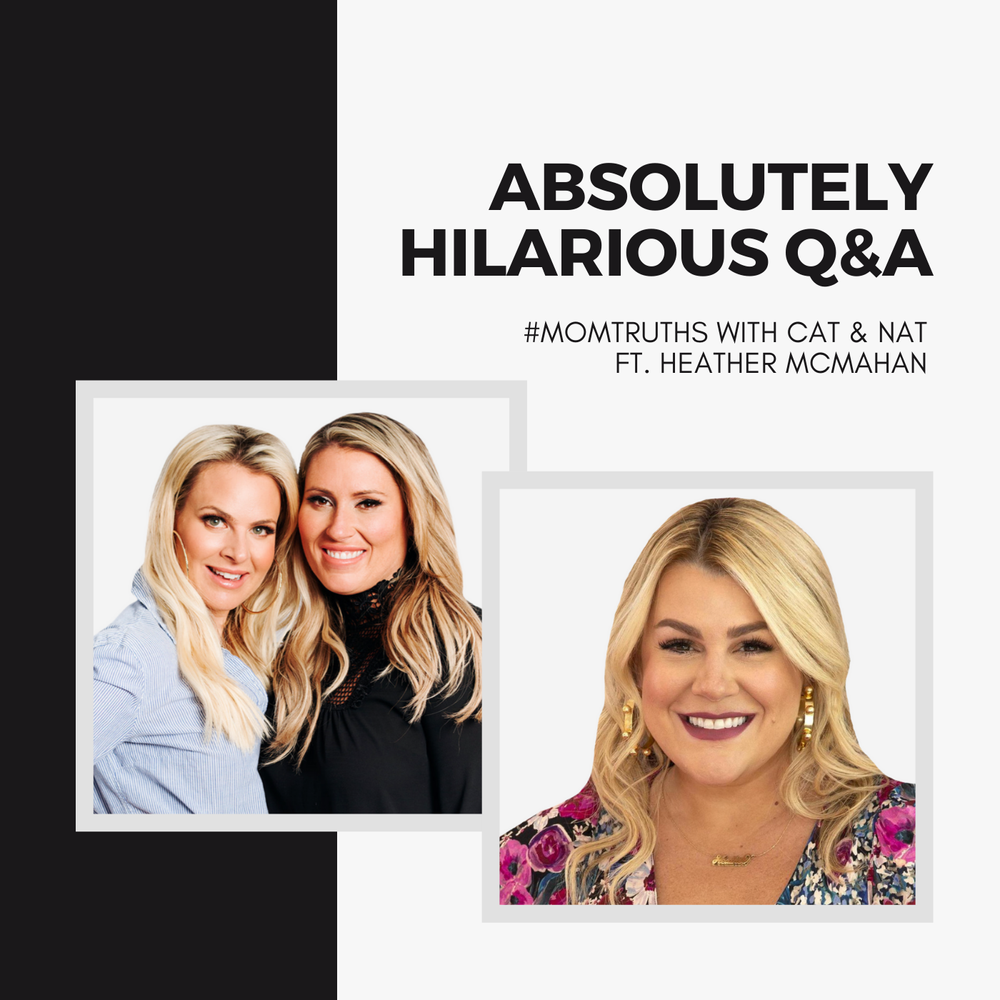 PODCAST: Absolutely Hilarious Q&A with Heather McMahan — Cat and Nat