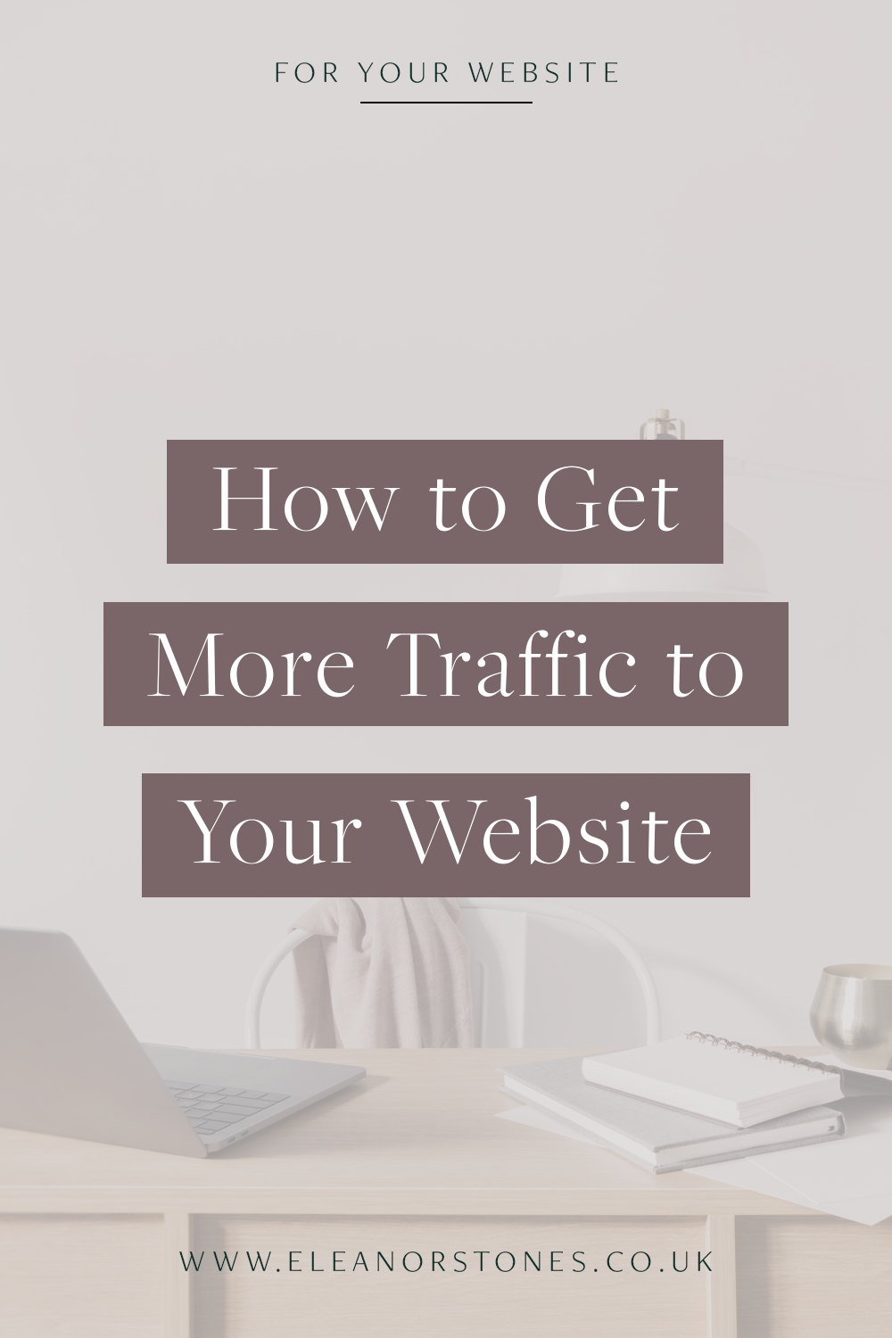 How to Get More Traffic to Your Website