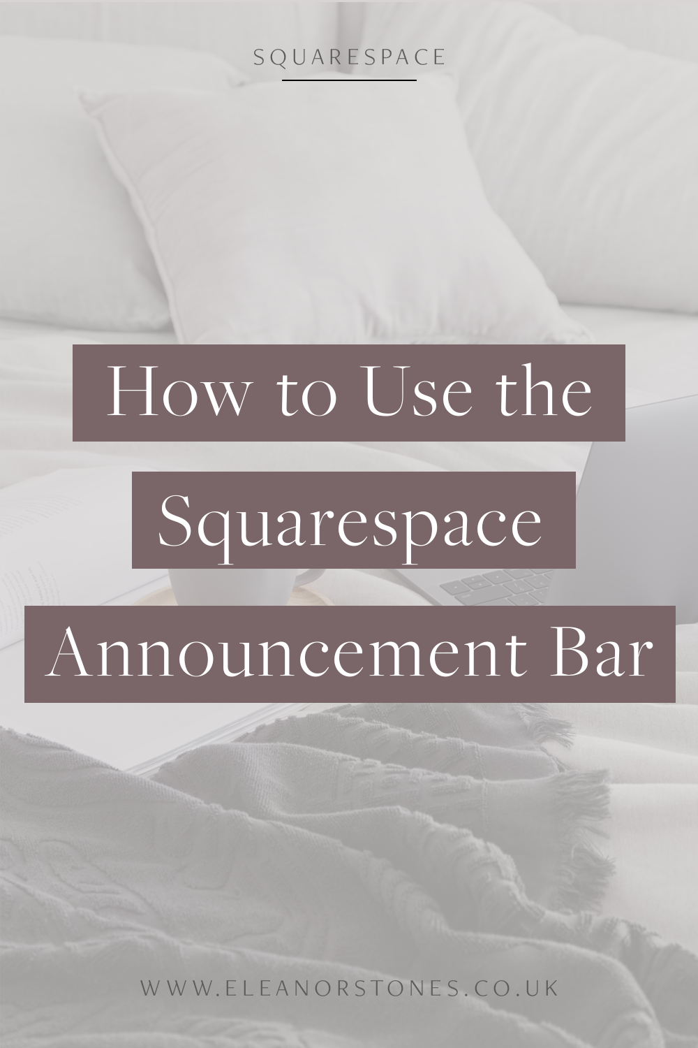 How to Use the Squarespace Announcement Bar