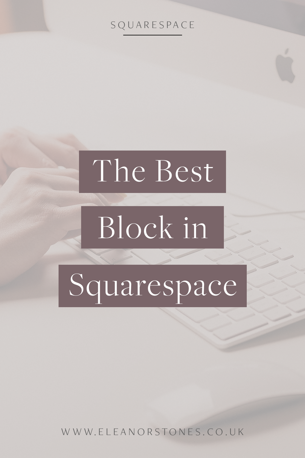 The Best Block in Squarespace 