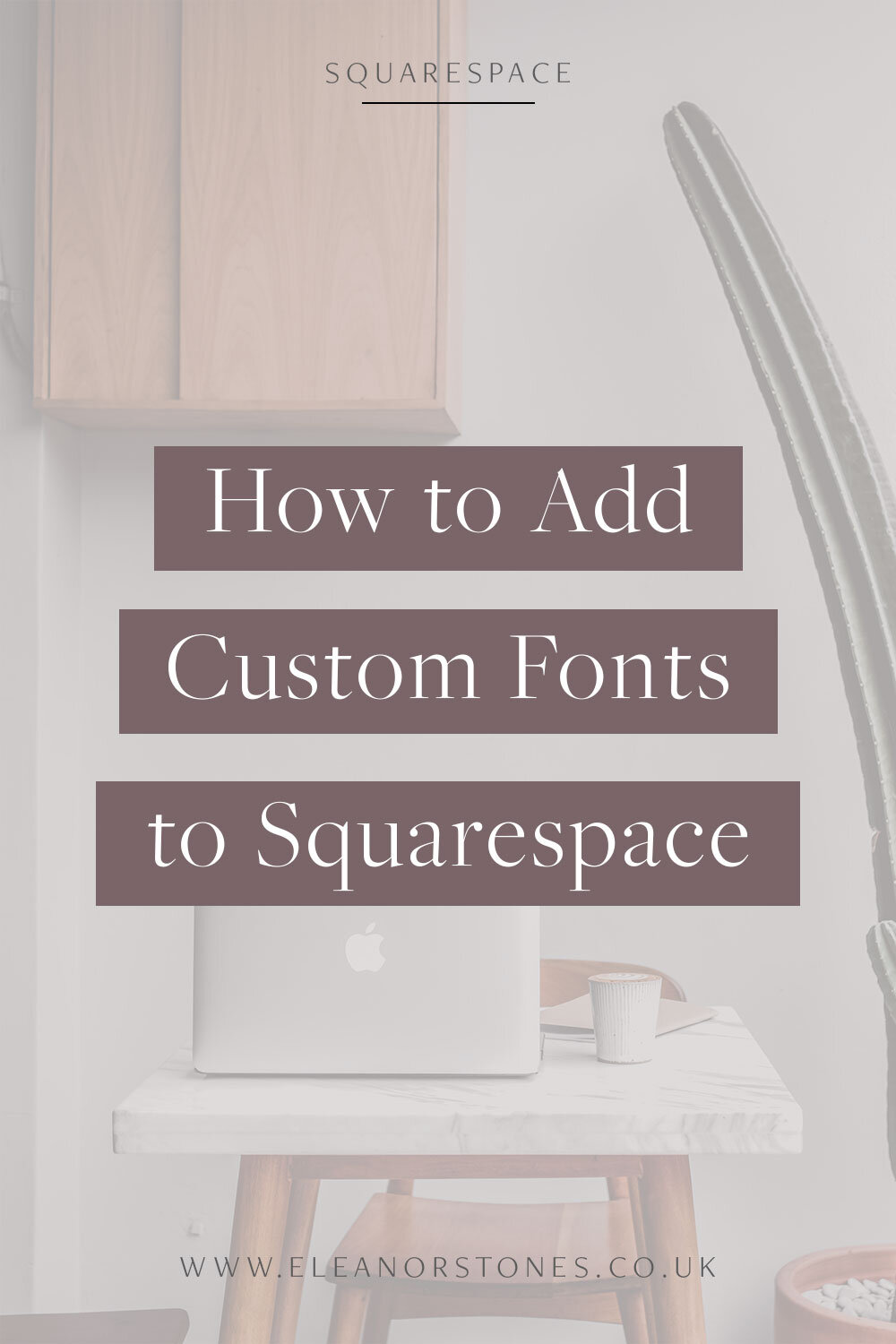 How to Add Custom Fonts to Squarespace