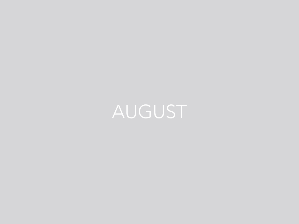 August