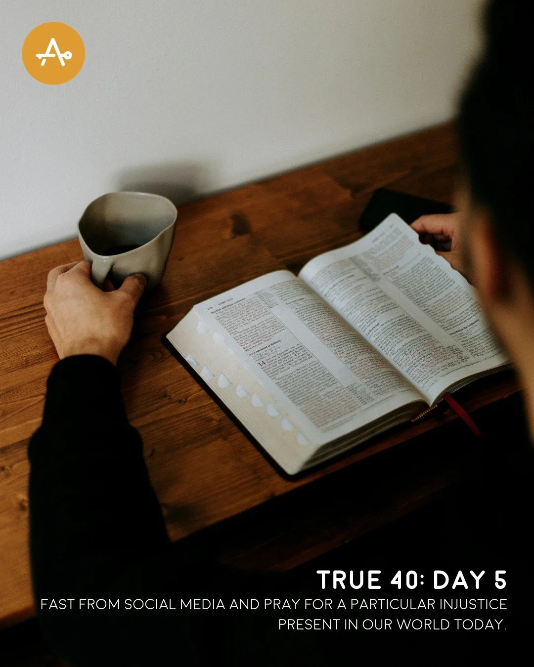 Day 5 True 40 Challenge: Fast from social media and pray for a particular injustice present in our world today. 

"Therefore, we must pay much closer attention to what we have heard, lest we drift away from it." Hebrews 2:1

#True40 #AHI #A