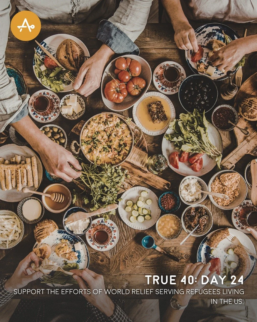 Day 24 True 40 Challenge: Support the efforts of World Relief serving refugees living in the US.
"When a stranger sojourns with you in your land, you shall not do him wrong. You shall treat the stranger who sojourns with you as the native among 