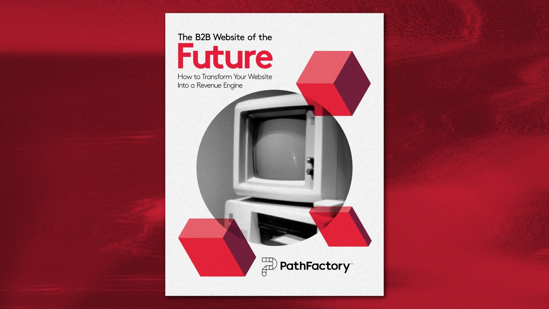 The B2B Website of the Future