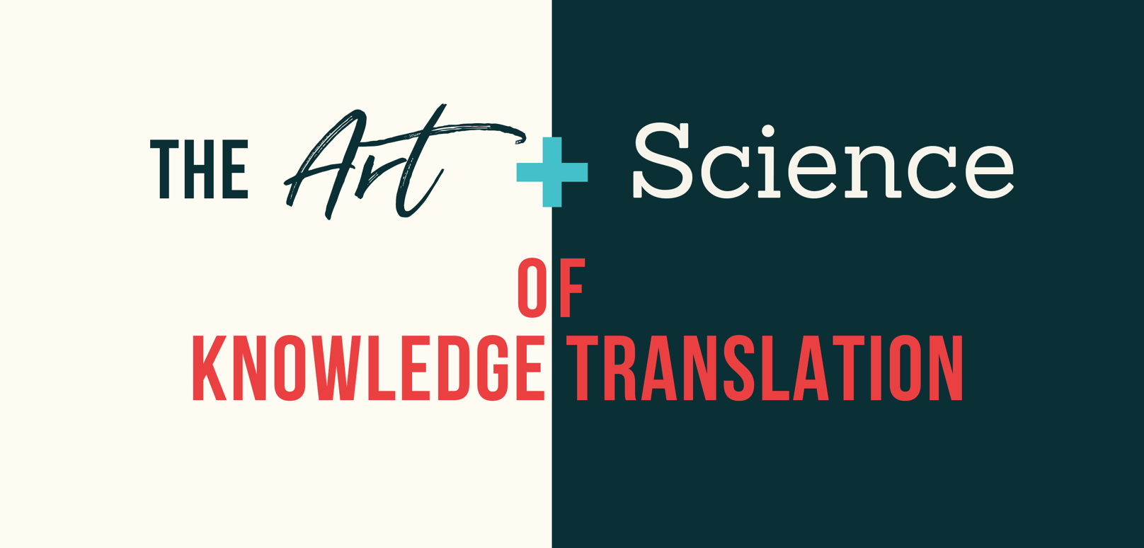 Keynote: Art and Science of Knowledge Translation