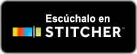 Escuchalo_en_Stitcher_200.png