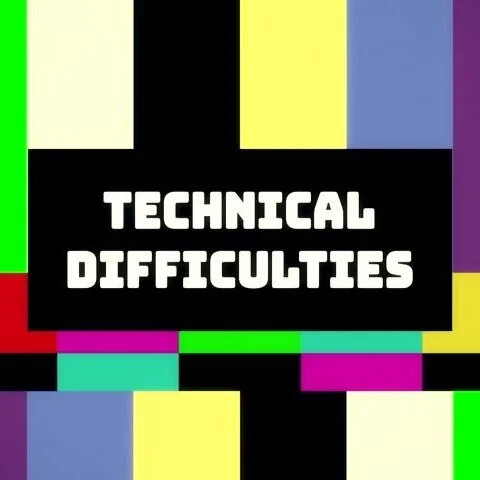 Ep. 104: Technical Trouble