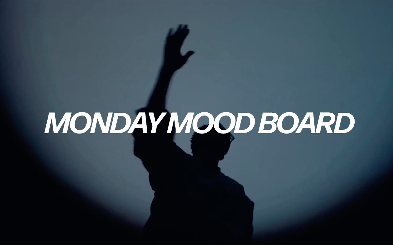 MONDAY MOOD BOARD