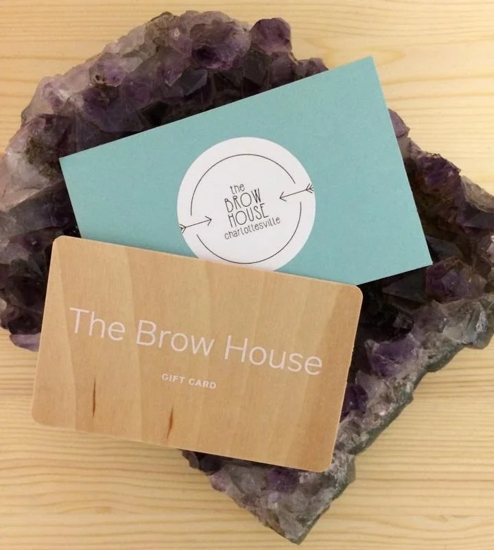 Give the Gift of The Brow House Wax, Lash, and Skin Care Gift Cards