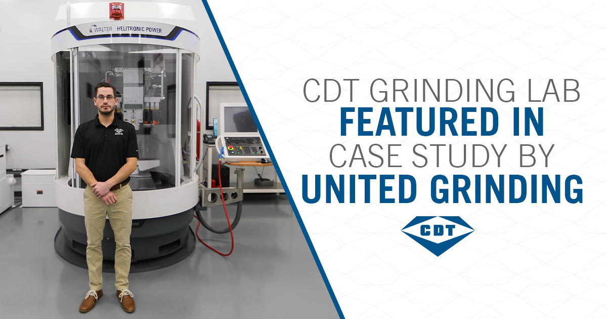 CDT Grinding Lab Featured in Case Study by United Grinding