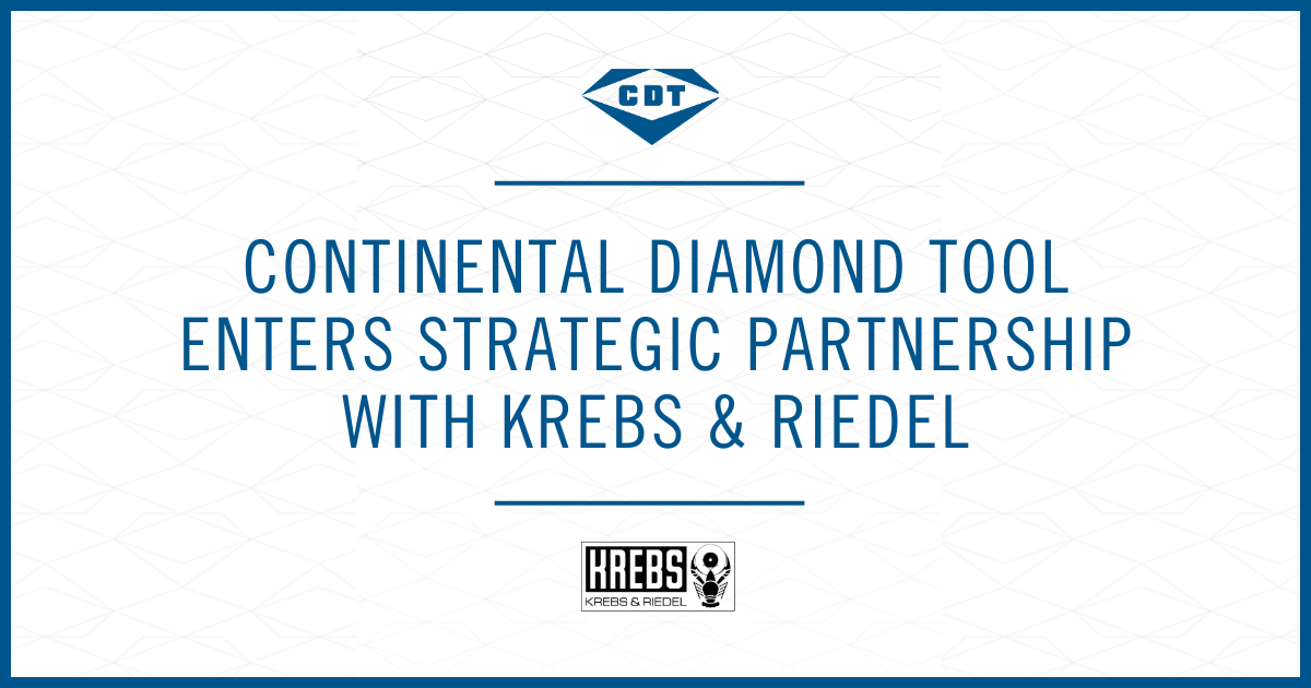 Continental Diamond Tool Enters Strategic Partnership with Krebs &amp; Riedel