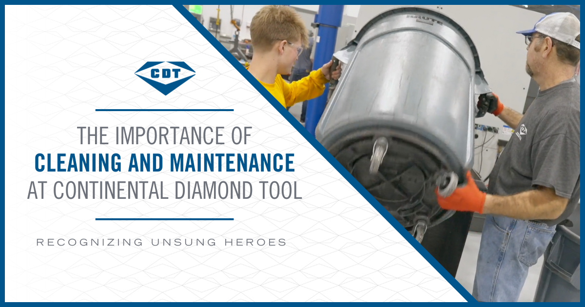 Recognizing the Importance of Cleaning and Maintenance at Continental Diamond Tool