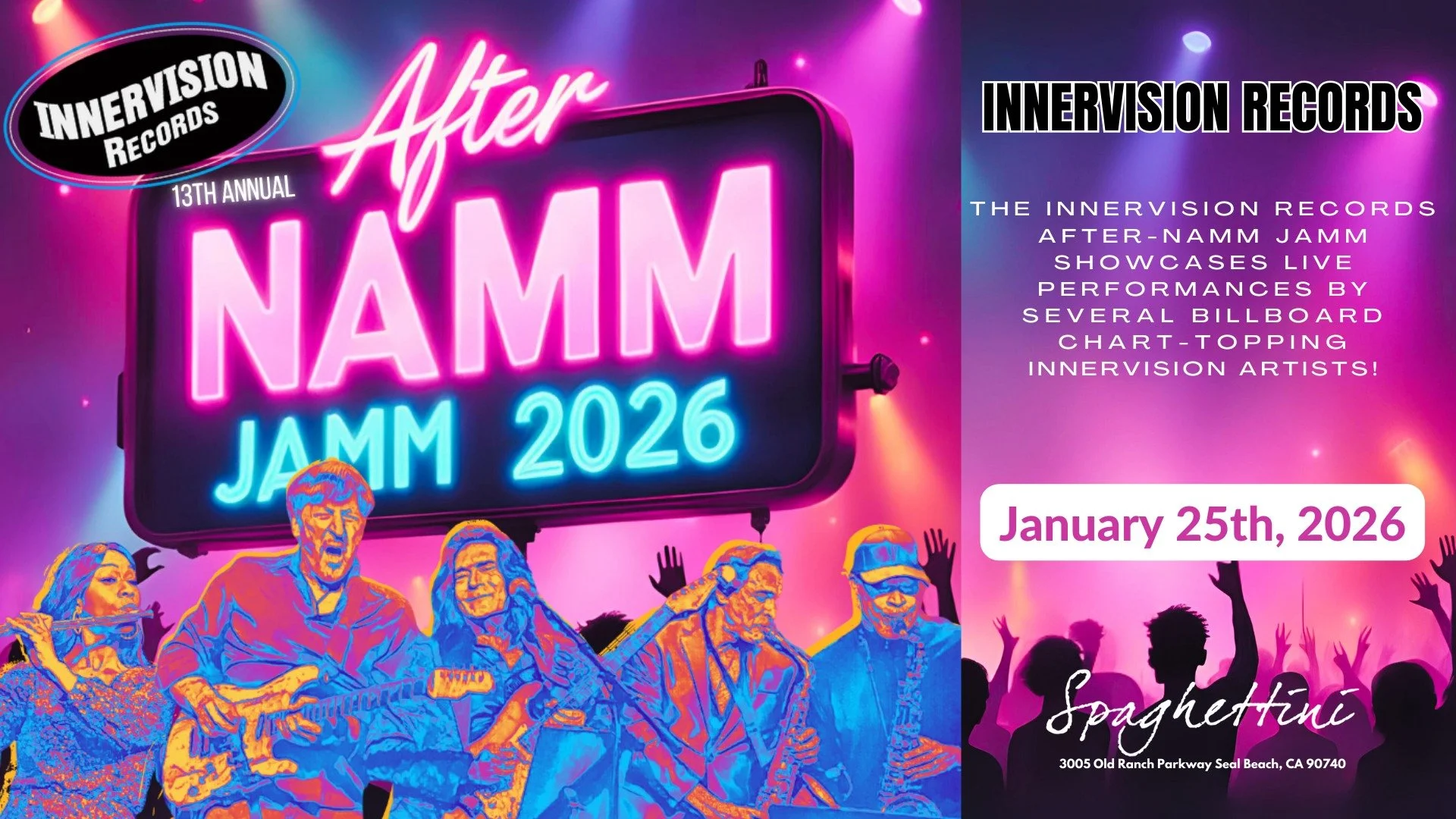 Start making your plans for the INNERVISION RECORDS  13th annual After NAMM JAMM!  A celebration of the label's fans, friends and family.  We hope to see you there!
Buy Tix: https://spaghettini.com/event/innervision-records13th-annual-after-namm-jamm