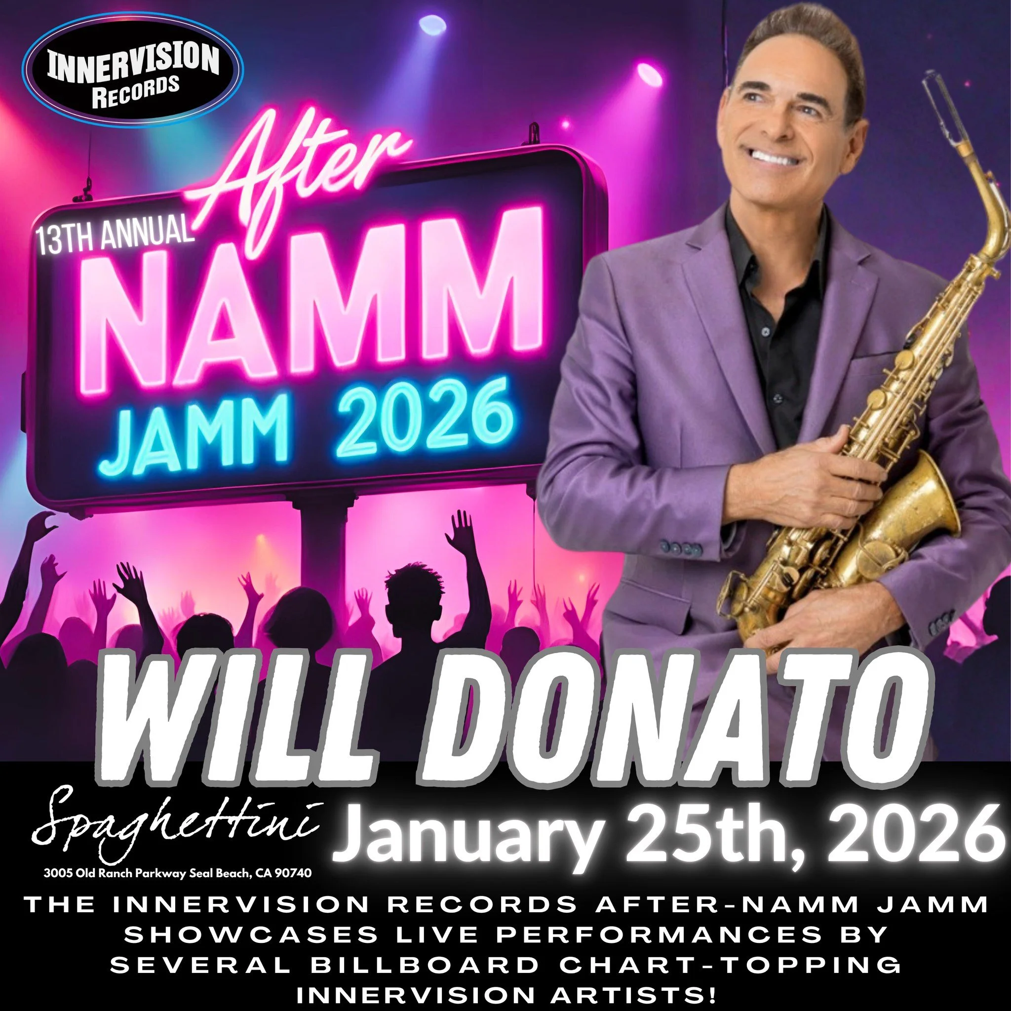 Don't miss Will Donato at the Innervision Records After NAMM JAMM live at Spaghettini Fine Dining &amp; Entertainment nt  JANUARY 25TH, 2026!
BUY TIX: https://spaghettini.com/.../innervision-records13th.../