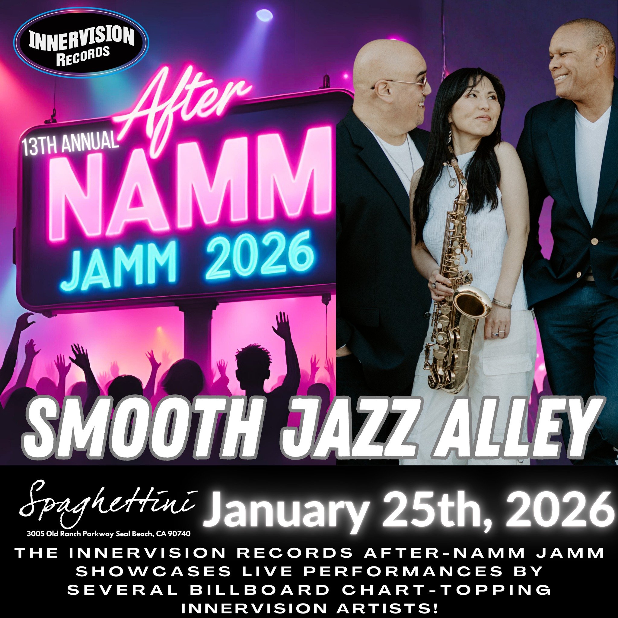 Don't miss Smooth Jazz Alley  at the Innervision Records After NAMM JAMM live at Spaghettini Fine Dining &amp; Entertainment  JANUARY 25TH, 2026!
BUY TIX: https://spaghettini.com/.../innervision-records13th.../

 #afternammjamm #SmoothJazz #namm #liv